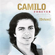 Camilo Forever (Deluxe) | Camilo Sesto