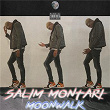 Moonwalk | Salim Montari