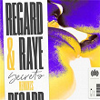 Secrets (Remixes) | Regard & Raye
