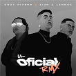 La Oficial (Remix) | Andy Rivera, Zion & Lennox