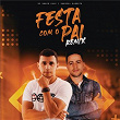 Festa com o Pai (Remix) | Dj Roger Vale, Gabriel Barreto, Eduardo Vieira