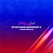 Party Girl (VIZE Remix) | Staysolidrocky & Vize