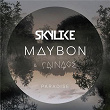 Paradise | Maybon, Skylike & Rainage