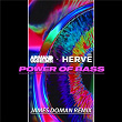 Power of Bass (James Doman Remix) | Armand Van Helden X Hervé