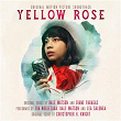 Yellow Rose (Original Motion Picture Soundtrack) | Eva Noblezada, Dale Watson & Christopher H. Knight