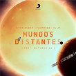 Mundos Distantes | Vitor Bueno, Flowavez & Alija