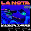 La Nota | Manuel Turizo, Rauw Alejandro & Myke Towers