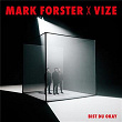 Bist du Okay | Mark Forster X Vize