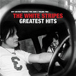 The White Stripes Greatest Hits | The White Stripes