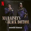 Ma Rainey's Black Bottom (Music from the Netflix Film) | Branford Marsalis