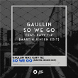 So We Go (Martin Jensen Edit) | Gaullin