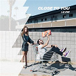 Close To You | Le Dib