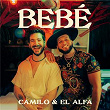 BEBÉ | Camilo & El Alfa