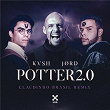 Potter 2.0 (Claudinho Brasil Remix) | Kvsh, Jørd, Claudinho Brasil