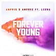 Forever Young (Ampris & Amfree Mix) | Ampris & Amfree