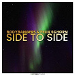 Side To Side | Bodybangers & Felix Schorn