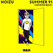 Summer 91 (Looking Back) | Noizu