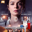 Kadin (Orijinal Dizi Müzikleri Vol.2) | Cem Tuncer & Ercument Orkut