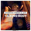 Talking Body | Charming Horses & Sud