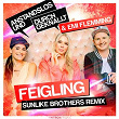 Feigling (Sunlike Brothers Remixes) | Anstandslos & Durchgeknallt, Emi Flemming