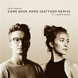Come Back Home (GATTÜSO Remix) | Petey Martin, Lauren Daigle