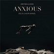 Anxious (Felix Jaehn Remix) | Dennis Lloyd, Felix Jaehn