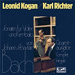 Bach: Violin Sonatas / Sonaten für Violine & Cembalo, BWV 1014-1019 (Remastered 2021) | Leonid Kogan & Karl Richter