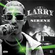 Sirène | Larry