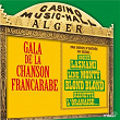Gala de la chanson francarabe (Sous le patronage de l'Echo d'Alger, le quotidien de tous les Algérois) | Staïffi