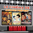 Le Cinéma de Jacques Prévert | Joseph Kosma