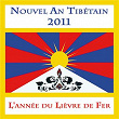 Nouvel an tibétain 2011 - L'année du lièvre de fer | Lama Karta