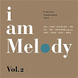 I am Melody, Vol. 2 | Naul