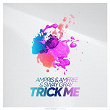 Trick Me | Ampris & Amfree & Sway Gray
