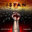 Isyan | Selo & Sam & Heja