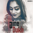 Jine Dukh | Afsana Khan