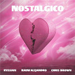 Nostálgico | Rvssian, Rauw Alejandro & Chris Brown