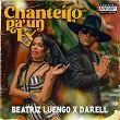Chanteito Pa' un Ex | Beatriz Luengo & Darell