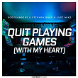 Quit Playing Games (With My Heart) (music underlaying words) | Bodybangers & Stephen Oaks & Just Mike