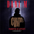 Carlitos Way | Dani M & Simon Superti