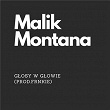 Glosy w Glowie | Malik Montana, Frnkie