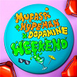 Weekend | Mufasa & Hypeman X Dopamine