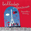 Ballades enfantines | Domitille Et Amaury