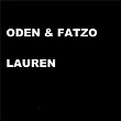 Lauren (I Can't Stay Forever) | Oden & Fatzo