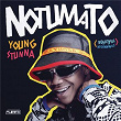 Notumato | Young Stunna