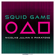 Squid Game - The Original | Nicolas Julian X Paratone