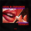 Tension | Vinai & Paradigm