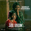 Manniley Eeramundu (From "Jai Bhim") | Sean Roldan, Vaikom Vijayalakshmi & Yugabharathi