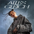 Alles gleich | Nina Chuba