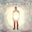 Why I'm Here | Jonas Lindberg & The Other Side