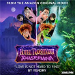 Love Is Not Hard To Find (from the Amazon Original Movie Hotel Transylvania: Transformania) | Yendry